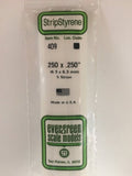 Evergreen Plastic 409 .250  x .250  (5)